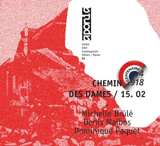 Chemins de Dames/Dominique Paquet / Michelle Brûlé/Denis Malbos
