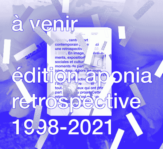 Rétrospective Aponia (23 ans)