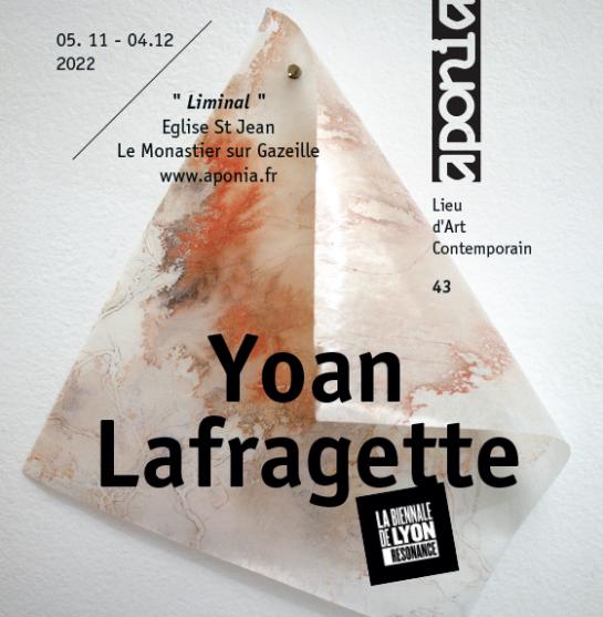 Liminal Yoan Lafragette en résonance Biennale de Lyon 2022