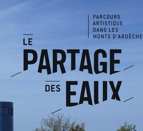 Les échappées du Partage des Eaux / Aponia, lieu d'art contemporain